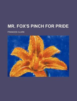 Book cover for Mr. Fox's Pinch for Pride