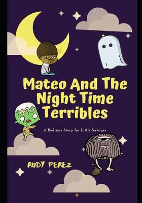 Book cover for Mateo And The Night Time Terribles