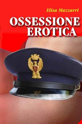 Book cover for Ossessione Erotica