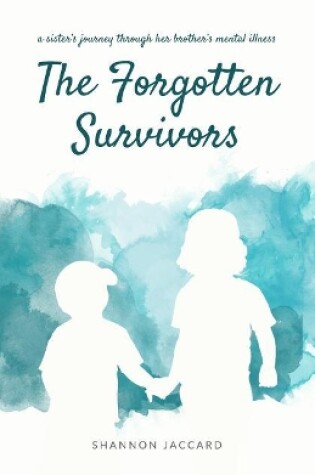 Cover of The Forgotten Survivors