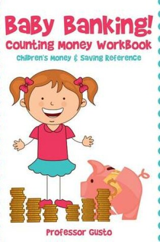 Cover of Baby Banking! - Counting Money Workbook