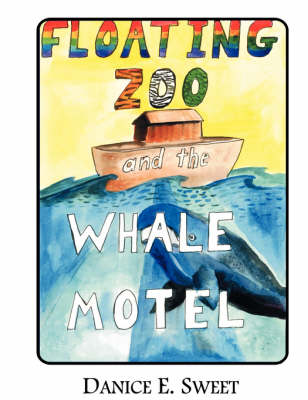 Book cover for Floating Zoo and the Whale Motel