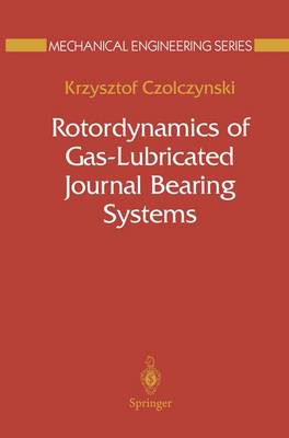 Book cover for Rotordynamics of Gas-Lubricated Journal Bearing Systems