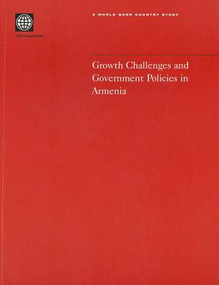 Cover of Growth Challenges and Government Policies in Armenia