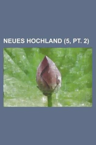 Cover of Neues Hochland (5, PT. 2 )