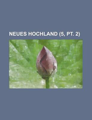 Book cover for Neues Hochland (5, PT. 2 )