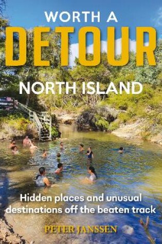 Cover of Worth A Detour North Island
