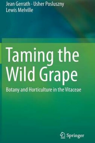 Cover of Taming the Wild Grape