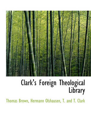 Book cover for Clark's Foreign Theological Library