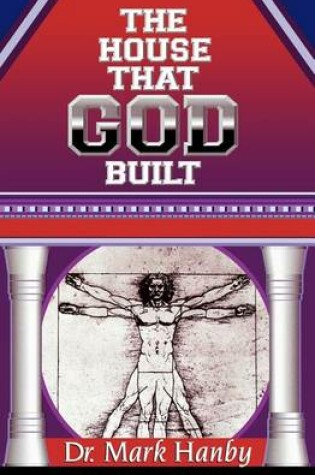 Cover of The House That God Built