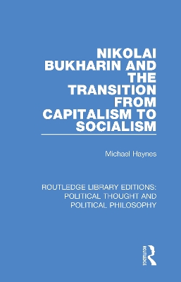 Book cover for Nikolai Bukharin and the Transition from Capitalism to Socialism