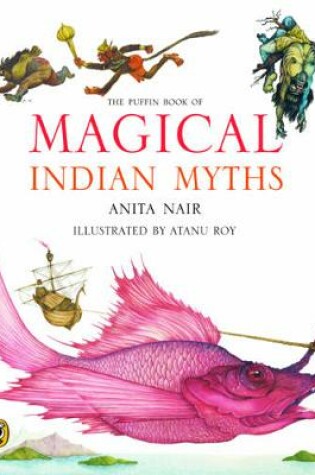 Cover of The Puffin Book of Magical Indian Myths