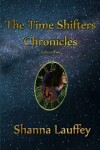 Book cover for The Time Shifters Chronicles volume 2