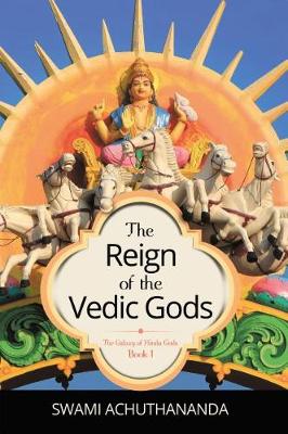 Book cover for The Reign of the Vedic Gods