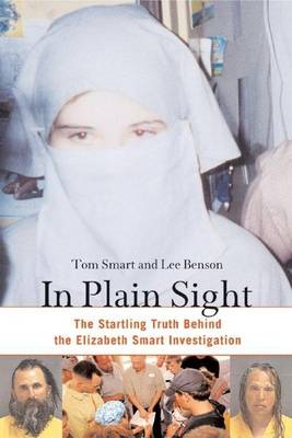 Book cover for In Plain Sight: The Startling Truth Behind the Elizabeth Smart Investigation