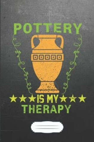 Cover of Pottery Is My Therapy