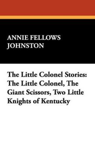 Cover of The Little Colonel Stories