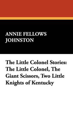 Book cover for The Little Colonel Stories