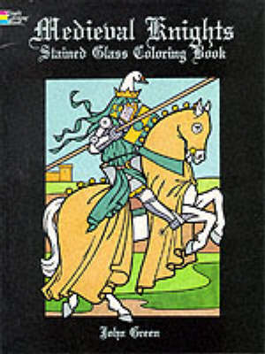 Book cover for Medieval Knights Stained Glass Colouring Book