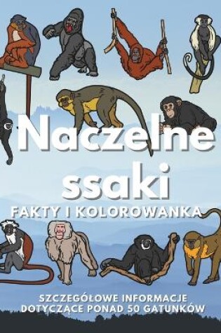 Cover of Fakty i kolorowanka Naczelne Ssaki