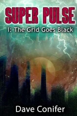 Cover of The Grid Goes Black