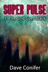 Book cover for The Grid Goes Black