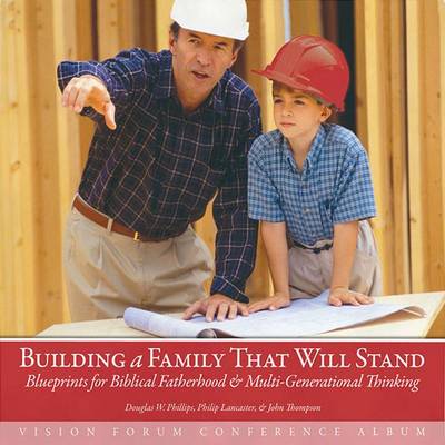 Book cover for Building a Family That Will Stand Album CD