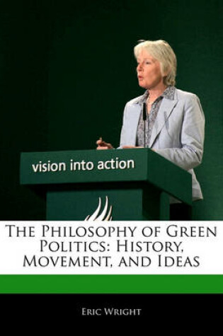 Cover of The Philosophy of Green Politics