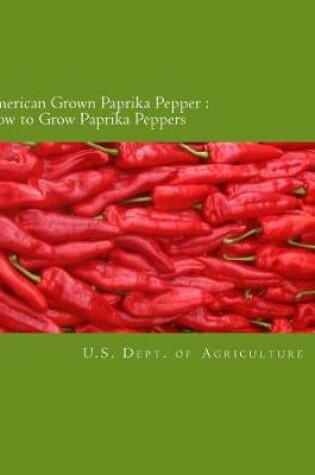 Cover of American Grown Paprika Pepper