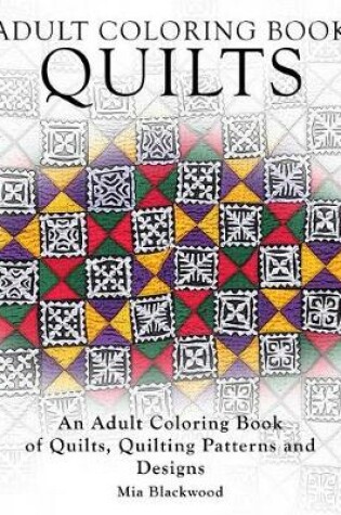 Cover of Adult Coloring Books Quilts