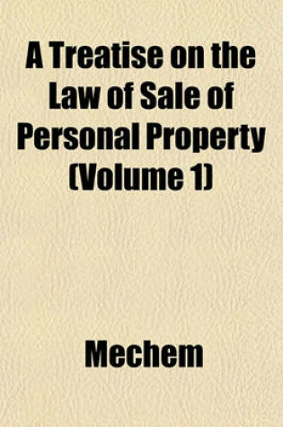 Cover of A Treatise on the Law of Sale of Personal Property Volume 2