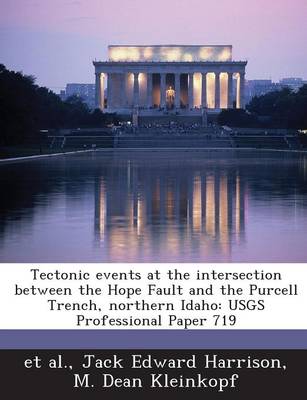 Book cover for Tectonic Events at the Intersection Between the Hope Fault and the Purcell Trench, Northern Idaho