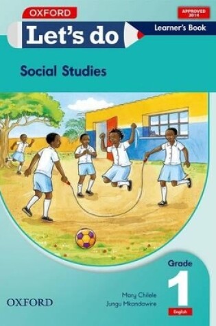 Cover of Let's do Social Studies (Zambia): Grade 1: Learner's Book