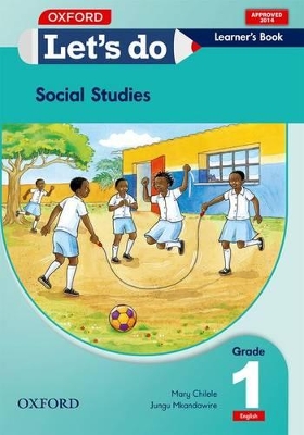 Cover of Let's do Social Studies (Zambia): Grade 1: Learner's Book