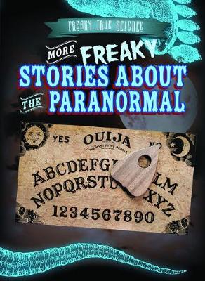 Cover of More Freaky Stories about the Paranormal