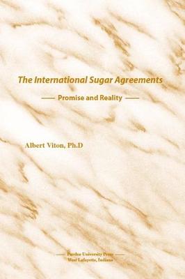 Cover of The International Sugar Agreements