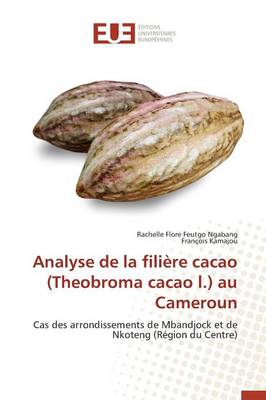 Book cover for Analyse de la Filiere Cacao (Theobroma Cacao L.) Au Cameroun