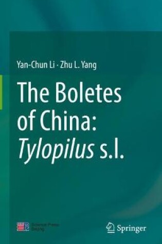 Cover of The Boletes of China: Tylopilus s.l.
