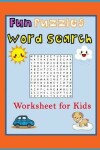 Book cover for Fun Puzzles Word Search worksheet for kids