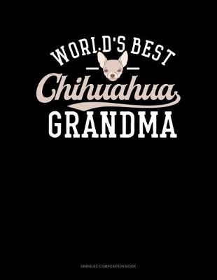 Book cover for World's Best Chihuahua Grandma