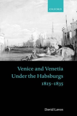 Cover of Venice and Venetia under the Habsburgs