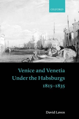 Book cover for Venice and Venetia under the Habsburgs