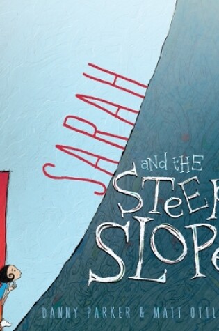 Cover of Sarah And The Steep Slope