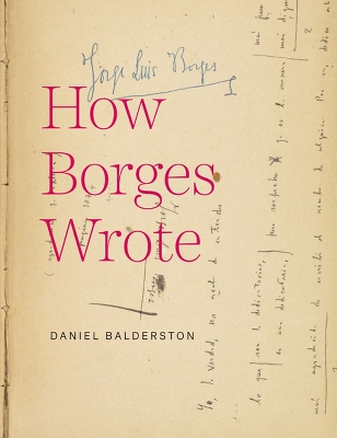 Book cover for How Borges Wrote