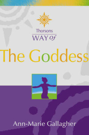 Cover of Thorsons Way of the Goddess