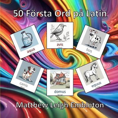 Book cover for 50 Första Ord på Latin