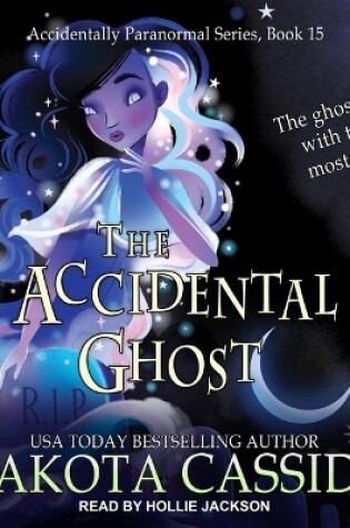 Cover of The Accidental Ghost