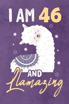 Book cover for I am 46 And Llamazing