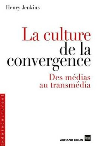 Cover of La Culture de la Convergence