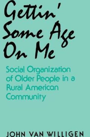 Cover of Gettin' Some Age on Me